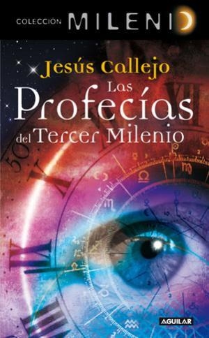 PROFECIAS DEL TERCER MILENIO, LAS | 9788403099050 | CALLEJO, JESUS