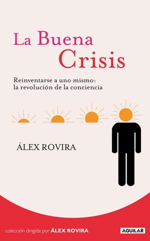 BUENA CRISIS, LA | 9788403100763 | ROVIRA, ALEX