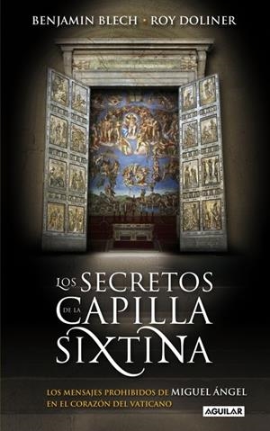SECRETOS DE LA CAPILLA SIXTINA, LOS | 9788403099951 | BLECH, BENJAMIN