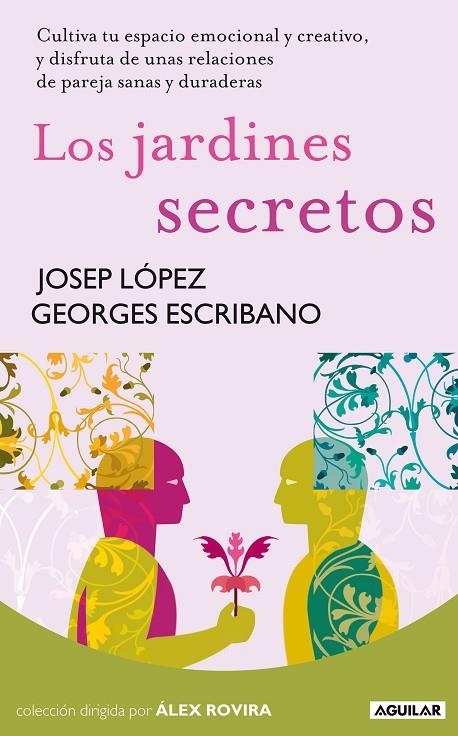 JARDINES SECRETOS, LOS | 9788403100947 | LÓPEZ ROMERO, JOSEP / ESCRIBANO, GEORGES