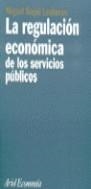 REGULACION ECONOMICA DE LOS SERVICIOS PUBLICOS | 9788434421486 | LASHERAS, MIGUEL ANGEL
