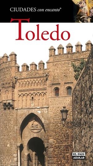 TOLEDO CIUDADES CON ENCANTO 2012 | 9788403512177 | VVAA