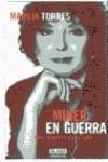 MUJER EN GUERRA | 9788403598508 | TORRES , MARUJA