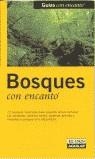 BOSQUES CON ENCANTO | 9788403500013 | ALONSO, JUANJO