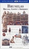 BRUSELAS BRUJAS GANTE Y AMBERES | 9788403500136 | EUCES MARCHAMAGO, ESPERANZA