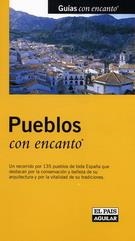 PUEBLOS CON ENCANTO | 9788403501911 | JUSTEL, CESAR