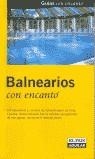 BALNEARIOS CON ENCANTO 2004 | 9788403502260 | PACHECO OSA, TERESA