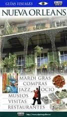 NUEVA ORLEANS GUIAS VISUALES 2005 | 9788403503458 | *