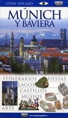 MUNICH Y BAVIERA 2006 GUIAS VISUALES | 9788403598713 | ARIAS VINK, TANIA ,   TR.