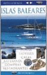 ISLAS BALEARES GUIAS VISUALES 2006 | 9788403503953 | LÓPEZ GIL, MARÍA DEL MAR