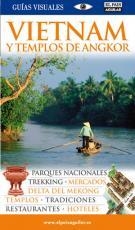 VIETNAM Y TEMPOS DE ANGKOR GUIAS VISUALES | 9788403505605 | DORLING KINDERSLEY