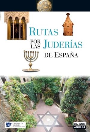 RUTAS POR LAS JUDERIAS DE ESPAÑA | 9788403507425 | C&M