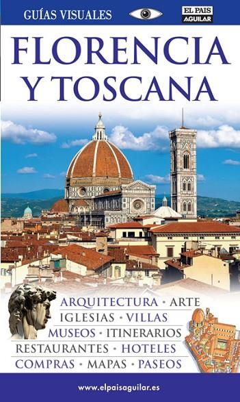 FLORENCIA Y TOSCANA GUIAS VISUALES 2009 | 9788403507678 | VARIOS