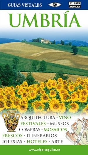 UMBRIA GUIA VISUAL 2009 | 9788403508200 | VV.AA.