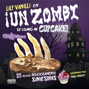 ZOMBI SE COMIO MI CUPCAKE, UN | 9788403511163 | VANILLI,LILY