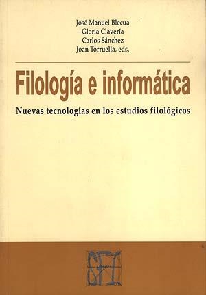FILOLOGIA E INFORMATICA | 9788489790414 | BLECUA, JOSE MANUEL