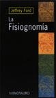 FISIOGNOMIA, LA | 9788445073018 | FORD, JEFFREY