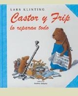 CASTOR Y FRIP LO REPARAN TODO | 9788484180210 | KLINTING, LARS