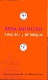 AMANTES Y ENEMIGOS | 9788495501141 | MONTERO, ROSA