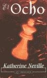 OCHO, EL | 9788495501097 | NEVILLE, KATHERINE