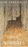 TODOS LOS NOMBRES | 9788495501752 | SARAMAGO, JOSE