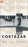 UN TAL LUCAS | 9788495501240 | CORTAZAR, JULIO