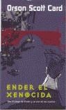 ENDER EL XENOCIDA | 9788466300414 | SCOTT CARD, ORSON