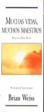 MUCHAS VIDAS, MUCHOS MAESTROS | 9788466300575 | WEISS, BRIAN