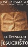 EVANGELIO SEGUN JESUCRISTO EL | 9788466300650 | SARAMAGO ,JOSE