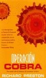 OPERACION COBRA | 9788466301558 | PRESTON, RICHARD