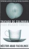 TRATADO DE CULINARIA PARA MUJERES TRISTES | 9788466301923 | ABAD, HECTOR