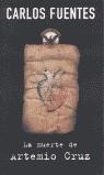 MUERTE DE ARTEMIO CRUZ LA | 9788466301961 | FUENTES , CARLOS