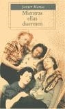 MIENTRAS ELLAS DUERMEN | 9788466302159 | MARIAS, JAVIER