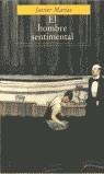 HOMBRE SENTIMENTAL  EL | 9788466302166 | MARIAS, JAVIER