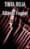 TINTA ROJA | 9788466304795 | FUGUET, ALBERTO
