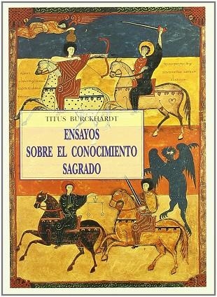 ENSAYOS SOBRE EL CONOCIMIENTO SAGRADO | 9788476517734 | BURCKHARDT, TITUS