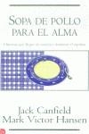 SOPA DE POLLO PARA EL ALMA | 9788466305464 | CANFIELD/HANSEN