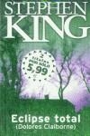 ECLIPSE TOTAL / LA TIENDA | 9788466306256 | KING, STEPHEN