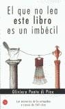 QUE NO LEA ESTE LIBRO ES UN INBECIL EL | 9788466305600 | PONTE, OLIVIERO