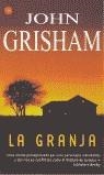 GRANJA, LA | 9788466305921 | GRISHAM, JOHN