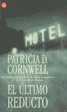 ULTIMO REDUCTO, EL | 9788466306492 | CORNWELL. PATRICIA D.