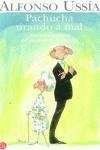 PACHUCHA TIRANDO A MAL | 9788466306447 | USSIA, ALFONSO