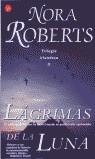 LAGRIMAS DE LA LUNA      TRILOGIA IRLANDESA II | 9788466307062 | ROBERTS, NORA