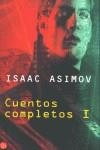 CUENTOS COMPLETOS VOL 1 | 9788466308038 | ASIMOV, ISAAC