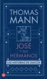 JOSE Y SUS HERMANOS | 9788466308021 | MANN, THOMAS