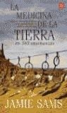 MEDICINA DE LA TIERRA, EN 365 ENSEÑANZAS , LA | 9788466308670 | SAMS, JAMIE