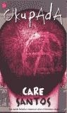 OKUPADA | 9788466308700 | SANTOS, CARE