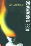 CAVERNA, LA | 9788466309264 | SARAMAGO, JOSE