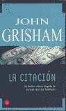 CITACION, LA | 9788466309974 | GRISHAM, JOHN