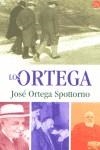 ORTEGA, LOS | 9788466310659 | ORTEGA SPOTTORNO, JOSE